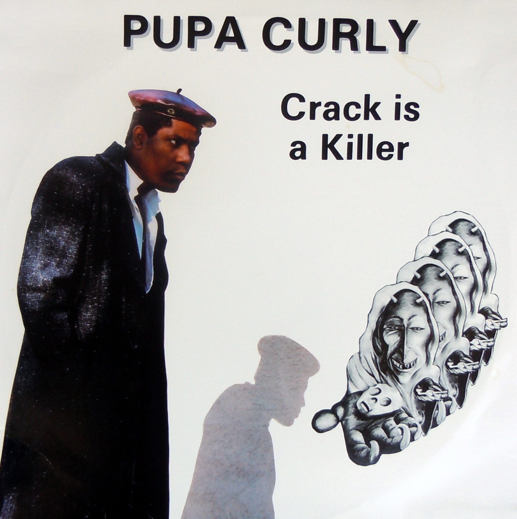 Pupa Curly (Crack is a Killer) Caye Records