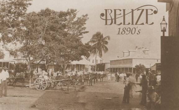 Downtown Belize 1890